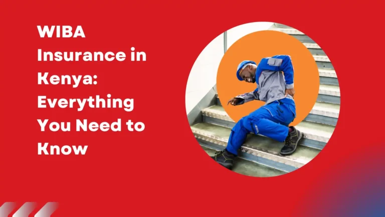 WIBA Insurance in Kenya: Everything You Need to Know